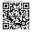 JIS A 5540 - 2008 建筑用索具花篮 Table A.4