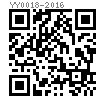 YY  0018 (T3) - 2016 浅螺纹（HA型） [Table 3]