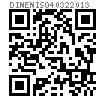 DIN EN ISO  4032 - 2013 1型标准六角螺母 - A级和B级