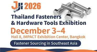 2026 Thailand Fasteners & Hardware Tools Exhibition Scheduled in Bangkok! A Precision Going-Global Platform for Fastener and Hardware Tool Enterprises to Capture the ASEAN Supply Chain